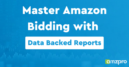 Master Amazon Bidding with Data-Backed Reports!