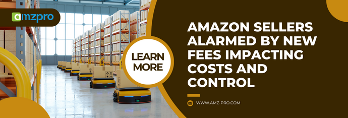 Amazon's New Fees Ignite Seller Concerns and Threaten Higher Costs for Consumers