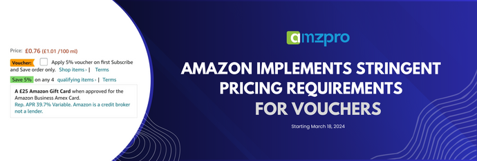 Amazon Implements Stringent Pricing Requirements for Vouchers Starting March 18, 2024