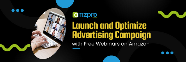 Launch and Optimize Advertising Campaign with Free Webinars on Amazon: Amazon Seller Central