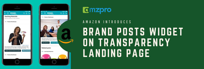 Amazon Introduces Brand Posts Widget on Transparency Landing Page, Enhancing Customer Engagement
