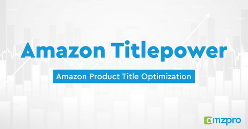 2024 Guide: Supercharge Amazon Product Titles for More Sales